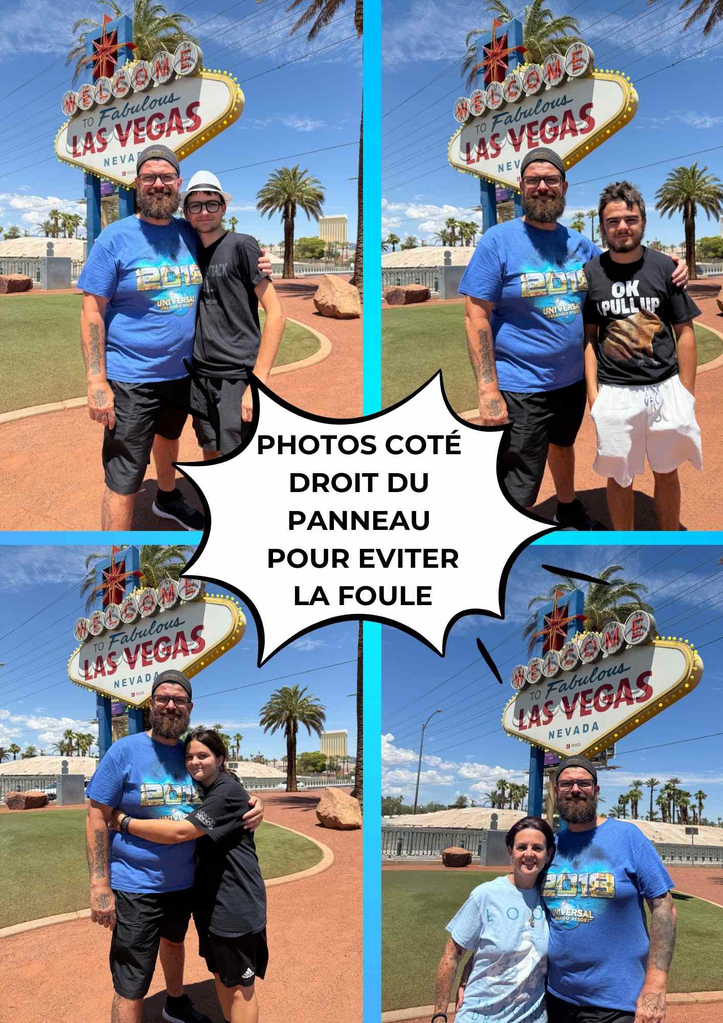 Astuce photo devant le panneau Welcome to Fabulous Las Vegas sans attendre la file