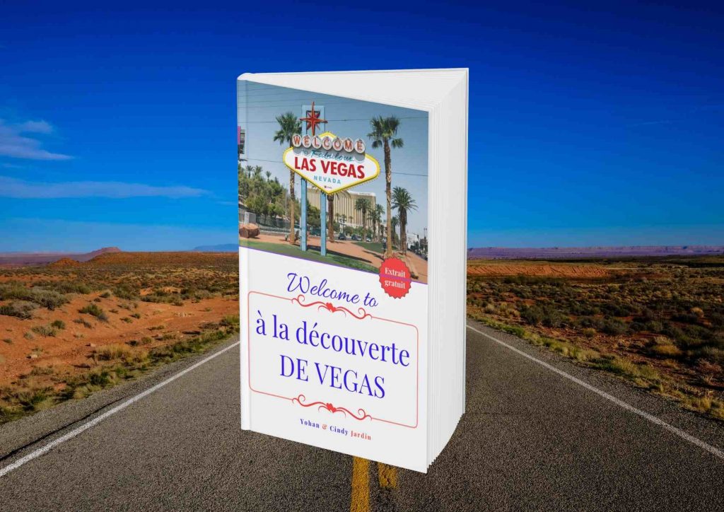 Extrait pdf de l' ebook Welcome to a la decouverte de las vegas sur une route de l'ouest americain